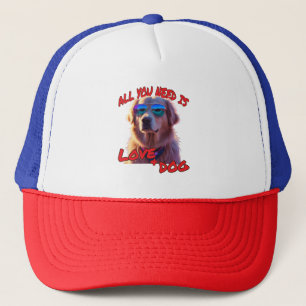 Gorra De Camionero Todo lo que necesitas es amor y perro