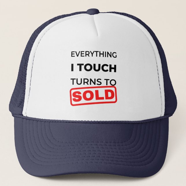 Gorra De Camionero Todo Lo Que Toco Se Convierte En Vendido 2 (Anverso)