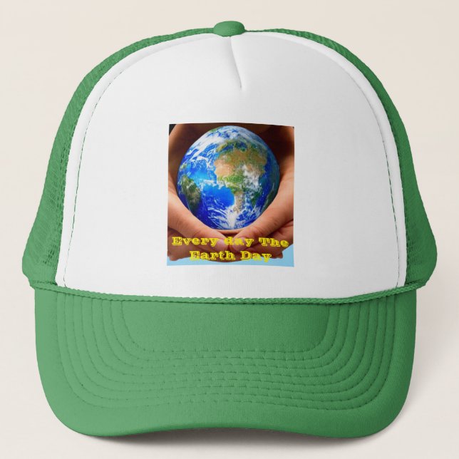 Gorra De Camionero Todos los días Día de la Tierra (Anverso)