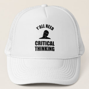 Gorra De Camionero Todos necesitan pensamiento crítico