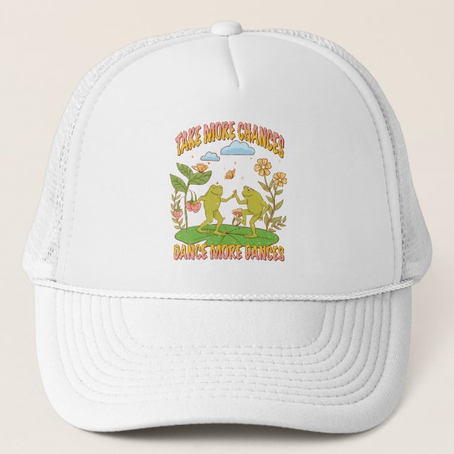Gorra De Camionero Toma más oportunidades, baila más bailes (Anverso)