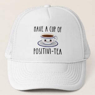 Gorra De Camionero Tomen Un Té Positivo