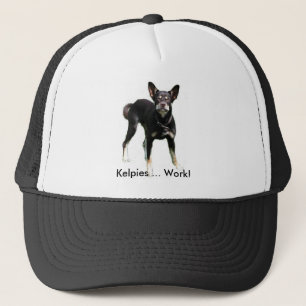 Gorra De Camionero ¡Trabajo de los Kelpies…!