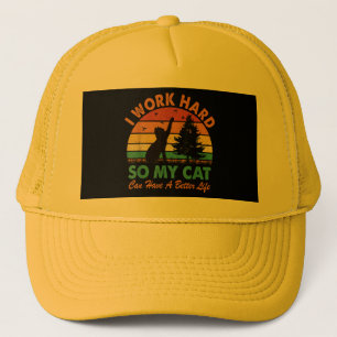 Gorra De Camionero Trabajo duro para que mi gato tenga una vida mejor