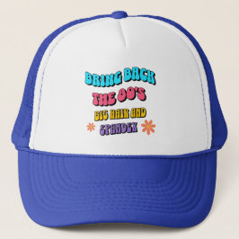 Gorra De Camionero Traer de vuelta los 80