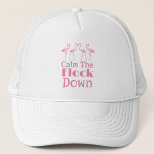 Gorra De Camionero Tranquilizar A La Redada Con Flamingo Gracioso