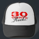 Gorra De Camionero trigésimo ¡Gorra el | del cumpleaños treinta<br><div class="desc">trigésimo ¡Gorra el | del cumpleaños treinta rocas! Número de la edad de Personalizable. Refresque la trigésima idea bday del regalo para el hermano,  la hermana etc.</div>
