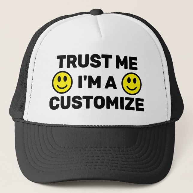 Gorra De Camionero Trust Me Trucker Hat (Customize It!) (Anverso)