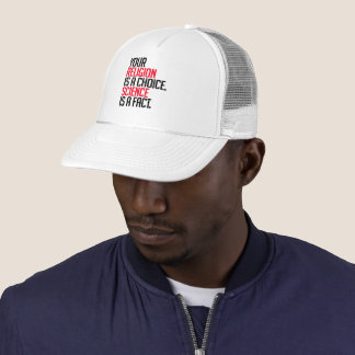 Gorra De Camionero Tu religión es una elección y la ciencia es un hec