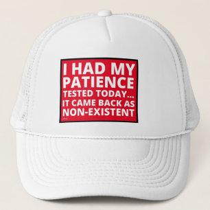 Gorra De Camionero TUVE MI PACIENCIA PROBADA HOY... gracioso sarcásti