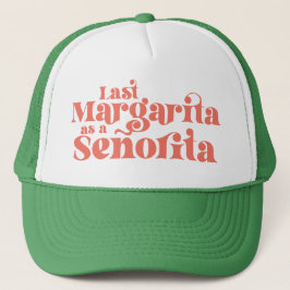 Gorra De Camionero Última Margarita como Señorita