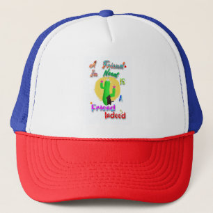 Gorra De Camionero Un amigo en necesidad es un amigo de verdad