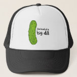 Gorra De Camionero Una especie de gran cosa<br><div class="desc">Acerca del diseño: 
 
 Este pepinillo dice acertadamente: "Soy una especie de gran eneldo".  ¿Lo entiendes?  Sabíamos que lo harías. 
 El doble sentido. Clásico!  
 ¡Qué pepino!</div>