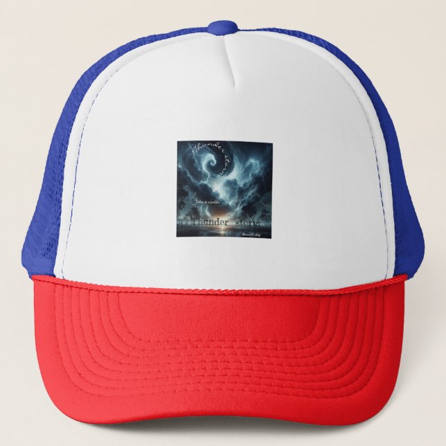 Gorra De Camionero Una tormenta de truenos es repentina (Anverso)