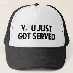 Gorra De Camionero Usted acaba de conseguir servido