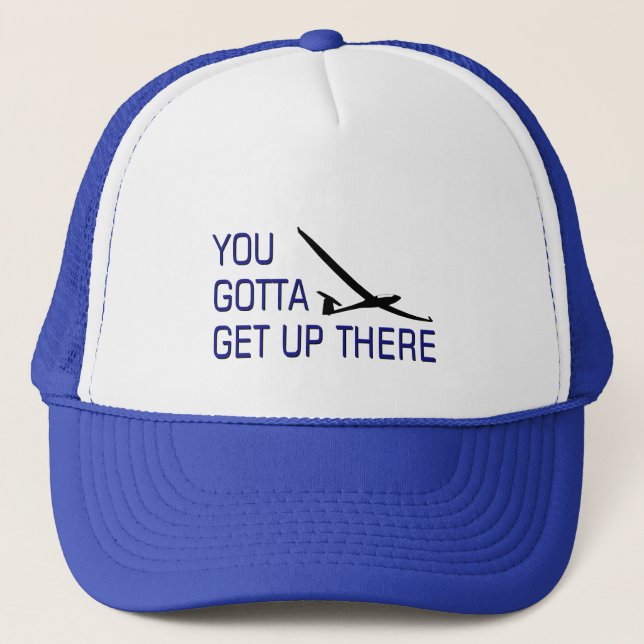 Gorra De Camionero Usted consiguió levantarse allí (Anverso)