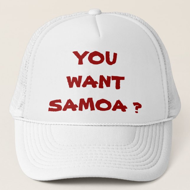 GORRA DE CAMIONERO ¿USTED QUIERE SAMOA? (Anverso)