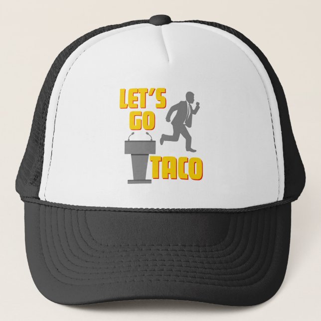 Gorra De Camionero Vamos a la parodia política TACO (Anverso)