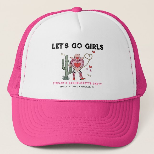Gorra De Camionero Vamos Chicas Cowgirl Bachelorette Weekend (Anverso)