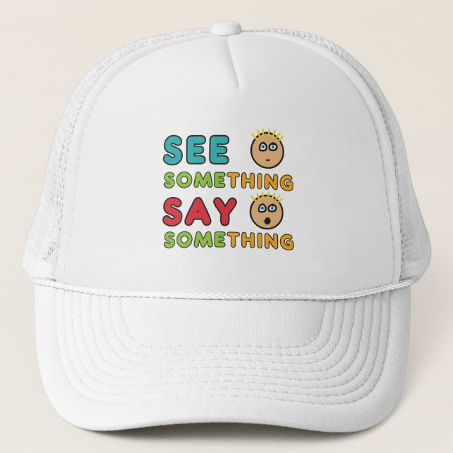 Gorra De Camionero Ver Algo Decir Algo (Anverso)