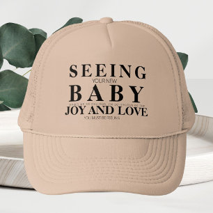 Gorra De Camionero Ver tu Recién nacido alegría y amor
