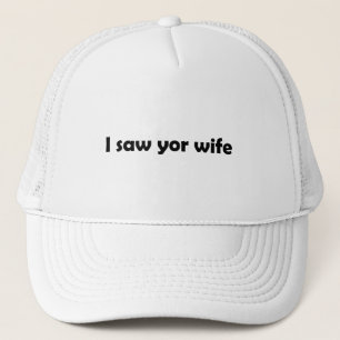Gorra De Camionero Vi a tu esposa