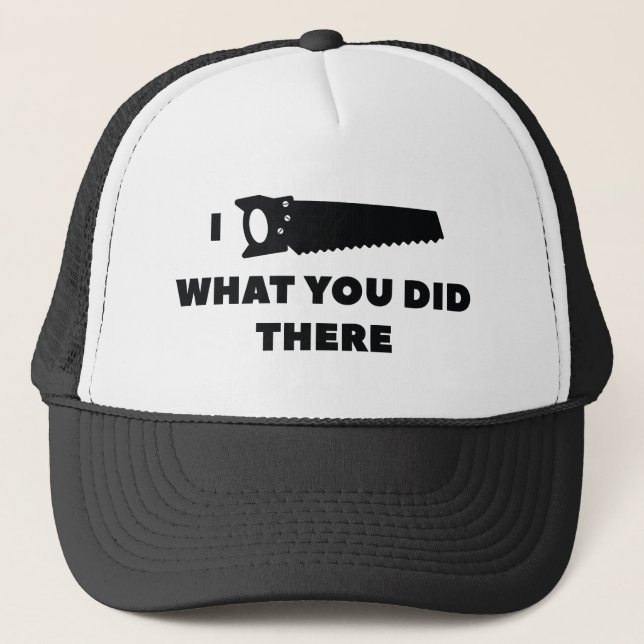 Gorra De Camionero Vi Lo Que Hiciste Allí (Anverso)