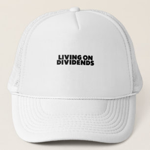 Gorra De Camionero Vivir Con Dividendos - Diseño del Inversor