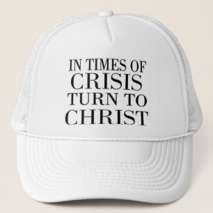 Gorra De Camionero volver a Cristo en tiempos de crisis