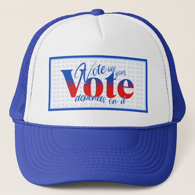 Gorra De Camionero Votar como tu voto depende de ello (Anverso)