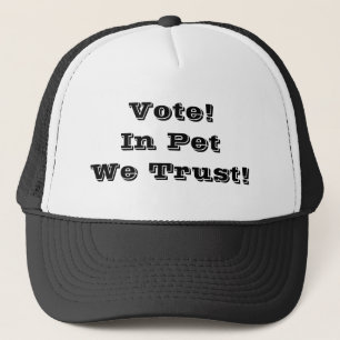 Gorra De Camionero Votar Mascota Confiamos