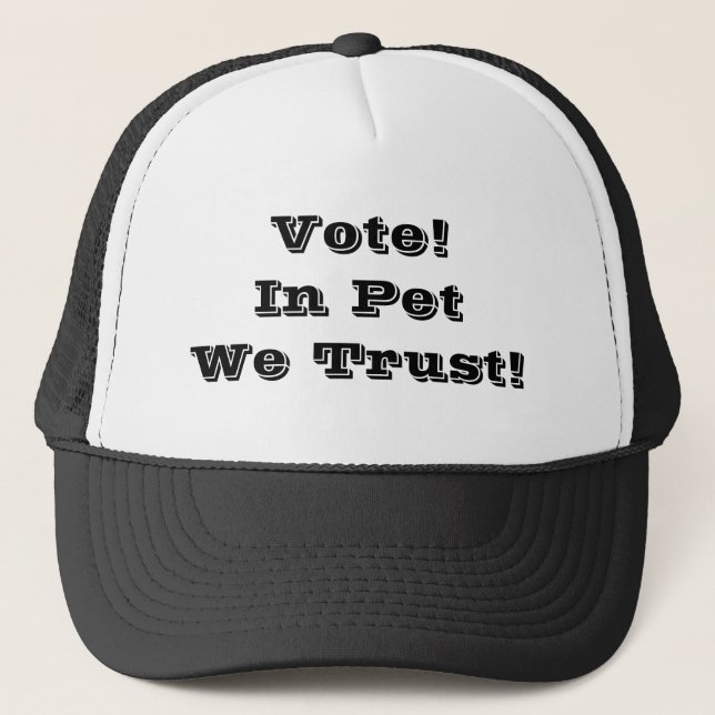 Gorra De Camionero Votar Mascota Confiamos (Anverso)