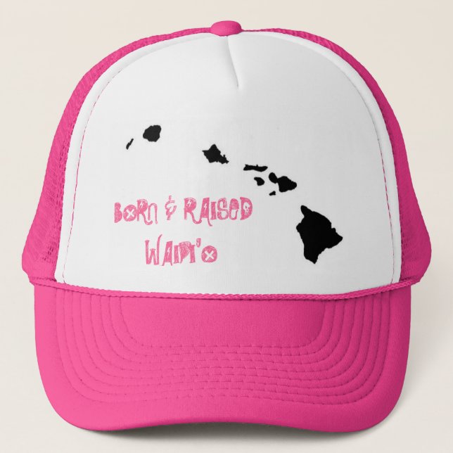 GORRA DE CAMIONERO WAIPI'O NACIDO Y AUMENTADO (Anverso)