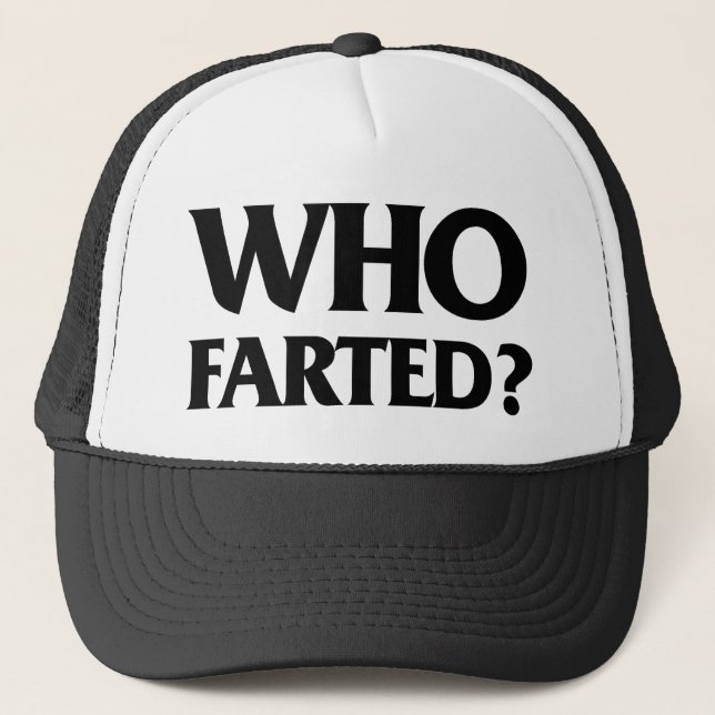 Gorra De Camionero Who Farted? (Anverso)