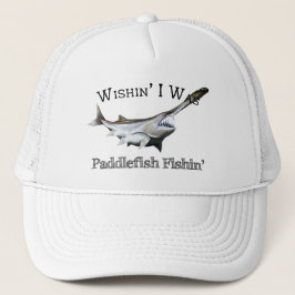 Gorra De Camionero Wishin I era Paddlefish Fishin