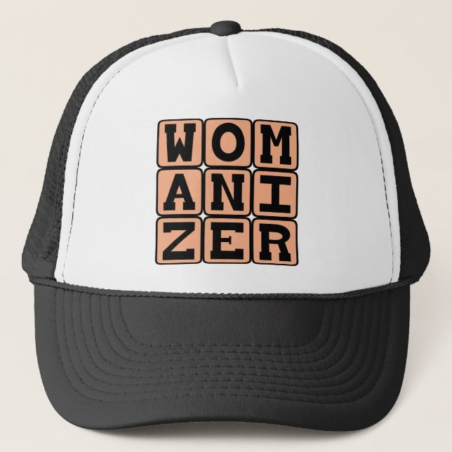 Gorra De Camionero Womanizer, chauvinista masculino (Anverso)