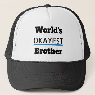 Gorra De Camionero Worlds Okayest Brother Funny