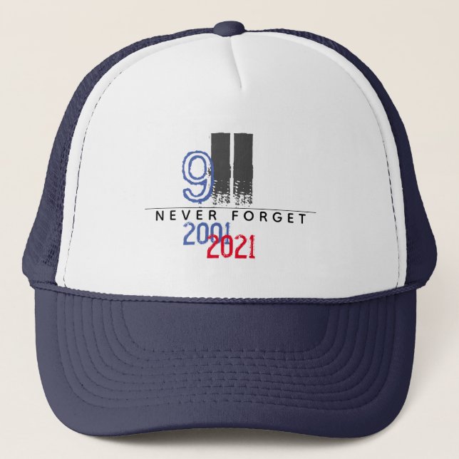 Gorra De Camionero WTC 911 Patriótico nunca olvidó 20 años (Anverso)
