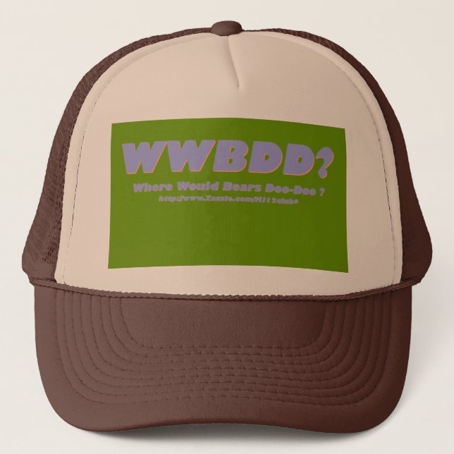 Gorra De Camionero ¿WWBDD? ¿Donde doo-doo de los osos? (Anverso)