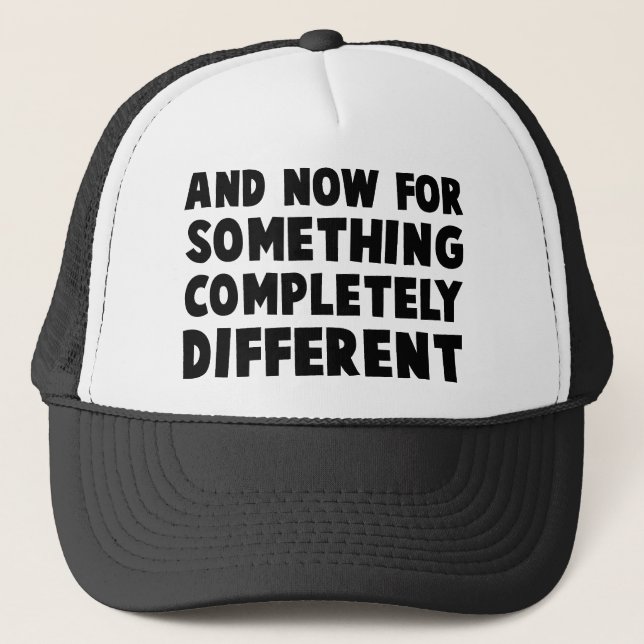 Gorra De Camionero Y ahora algo (Anverso)