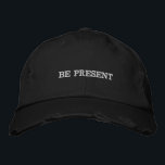 Gorras Black | Gorra Ajustable Motivacional<br><div class="desc">Protege tu mente y mantén la atención con esta gorra de béisbol negra elegante con la frase 'Be Present'! Cuenta con texto blanco bordado, cierre ajustable en la parte trasera, visera curva para protección solar y un diseño estructurado de seis paneles. Perfecta para sesiones de yoga al aire libre, caminatas...</div>
