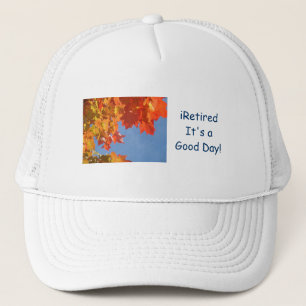 Gorras iRetired It's a Good Day! Otoño Jubilación