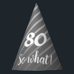 Gorro De Fiesta Funny Elegant Gray Stripe Pattern Man 80 Birthday<br><div class="desc">Funny y elegante patrón de rayas grises hombre gorra de la fiesta de cumpleaños número 80. Texto inspirador 80 así que qué es un guión blanco y es un perfecto gorra fiesta para un hombre que celebra su 80 cumpleaños y tiene sentido del humor. El diseño tiene un elegante patrón...</div>