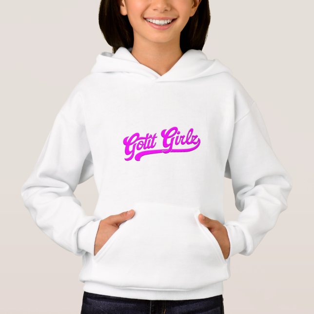 Gotit Girlz Chica Pullover Hoodie (Anverso)