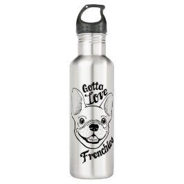Gott Love Frenchies Botella de agua inoxidable