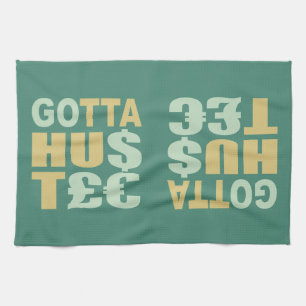 GOTTA HUSTLE / HU$T£ toalla de cocina personalizad