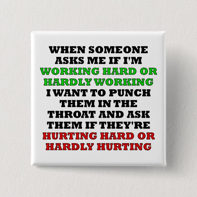 Grabación de botón divertida de trabajo duro o dif (Anverso)