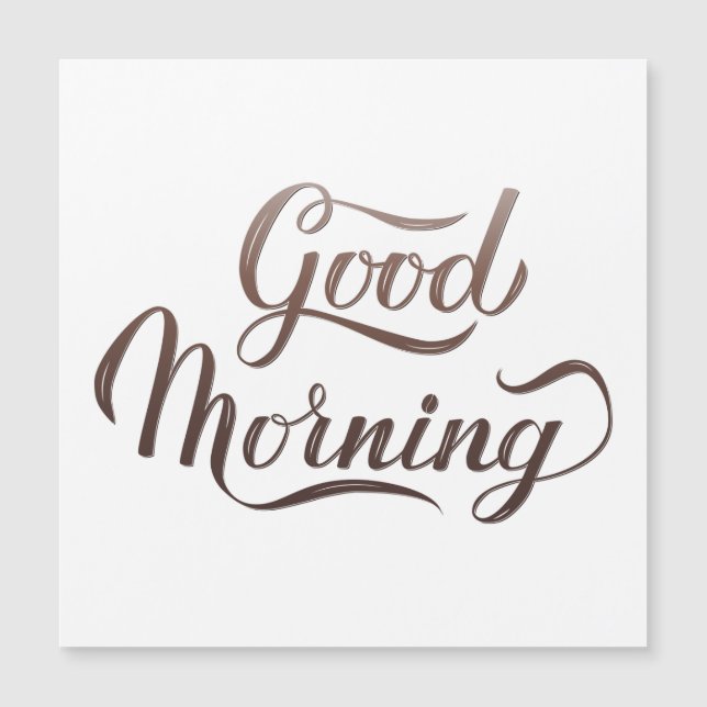Grabado caligráfico de Good Morning (Anverso)