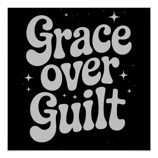 Grace Over Guilt Glossy Poster (Anverso)