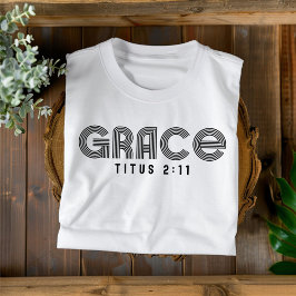 Gracia para hombres y mujeres camiseta cristiana